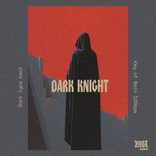 Dark Knight| 126bpm | Bmin